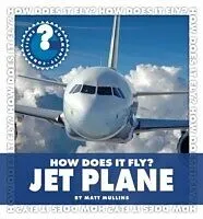 E-Book (pdf) How Does It Fly? Jet Plane von Matt Mullins