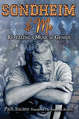 E-Book (epub) Sondheim & Me von Paul Salsini