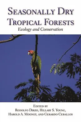 E-Book (epub) Seasonally Dry Tropical Forests von Rodolfo Dirzo, Hillary S. Young, Harold A. Mooney