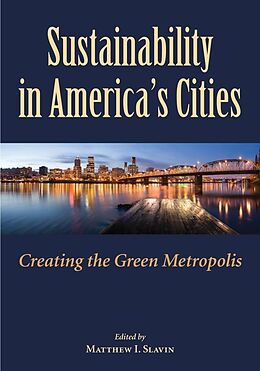 eBook (epub) Sustainability in America's Cities de Matt Slavin