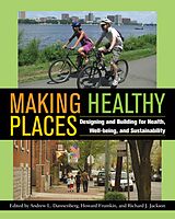 eBook (pdf) Making Healthy Places de Andrew L. Dannenberg