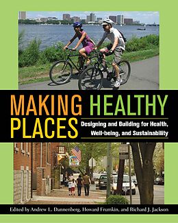 eBook (epub) Making Healthy Places de Andrew L. Dannenberg