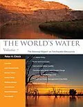 E-Book (epub) The World's Water Volume 7 von Peter H. Gleick, Meena Palaniappan, Heather Cooley