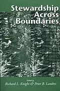 E-Book (epub) Stewardship Across Boundaries von Richard L. Knight