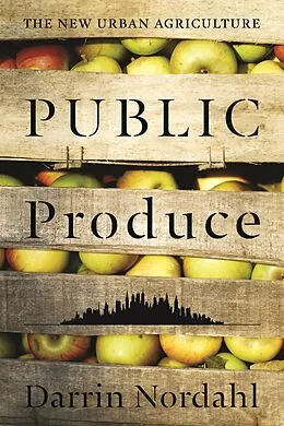 E-Book (epub) Public Produce von Darrin Nordahl