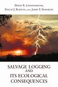 ePUB Salvage Logging and Its Ecological Consequences von David B. Lindenmayer