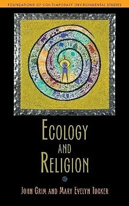 E-Book (epub) Ecology and Religion von John Grim