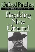 E-Book (epub) Breaking New Ground von Gifford Pinchot