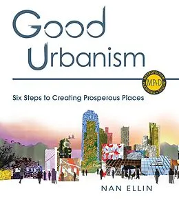 E-Book (epub) Good Urbanism von Nan Ellin