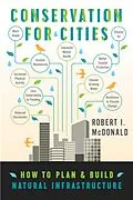 E-Book (epub) Conservation for Cities von Robert I. McDonald