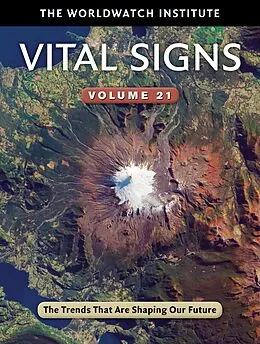 E-Book (epub) Vital Signs Volume 21 von The Worldwatch Institute
