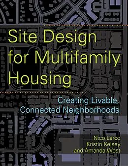 E-Book (epub) Site Design for Multifamily Housing von Nico Larco
