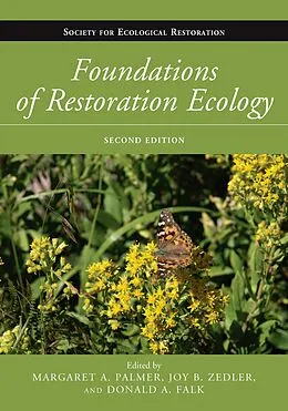 E-Book (epub) Foundations of Restoration Ecology von Margaret A. Palmer, Joy B. Zedler, Donald A. Falk