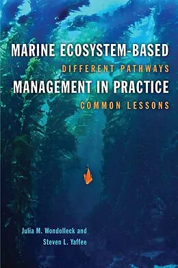 E-Book (epub) Marine Ecosystem-Based Management in Practice von Julia M. Wondolleck, Steven Lewis Yaffee