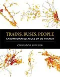 E-Book (epub) Trains, Buses, People von Christof Spieler