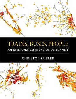 eBook (epub) Trains, Buses, People de Christof Spieler