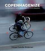 Kartonierter Einband Copenhagenize von Mikael Colville-Andersen