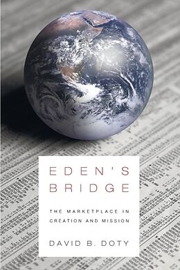 Kartonierter Einband Eden's Bridge von David B. Doty