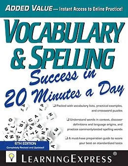 E-Book (epub) Vocabulary & Spelling Success in 20 Minutes a Day von Llc LearningExpress