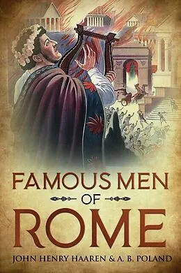 E-Book (epub) Famous Men of Rome von John Henry Haaren, A. B. Poland