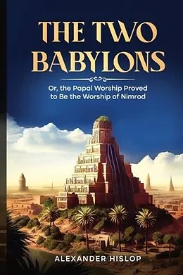 E-Book (epub) The Two Babylons von Alexander Hislop