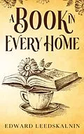 E-Book (epub) A Book in Every Home von Edward Leedskalnin