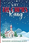 E-Book (epub) Why the Chimes Rang von Raymond Alden