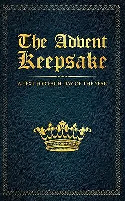E-Book (epub) The Advent Keepsake: A Text for Each Day of the Year von A. Believer