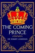 E-Book (epub) The Coming Prince von Robert Anderson