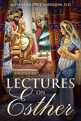 E-Book (epub) Lectures on Esther von Alexander Dyce Davidson