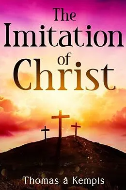 E-Book (epub) The Imitation of Christ von Thomas À Kempis