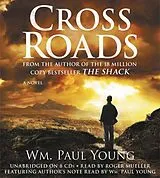Audio CD (CD/SACD) Cross Roads Audio Book von Wm Paul Young