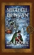 Couverture cartonnée Shadows de Michael Duncan