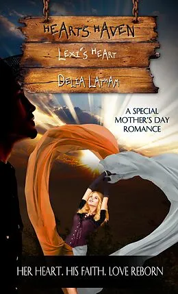 E-Book (epub) Lexi's Heart von Delia Latham