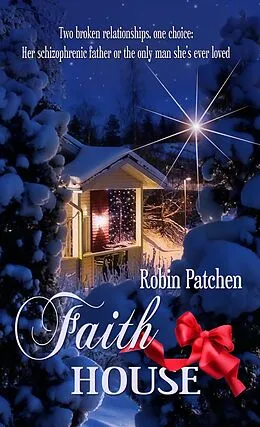 E-Book (epub) Faith House von Robin Patchen