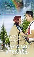 E-Book (epub) Wayward Hearts von Susan Anne Mason