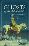 E-Book (pdf) Ghosts of the Wild West von Nancy Roberts