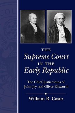 E-Book (epub) The Supreme Court in the Early Republic von William R. Casto