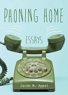ePUB Phoning Home von Jacob M. Appel