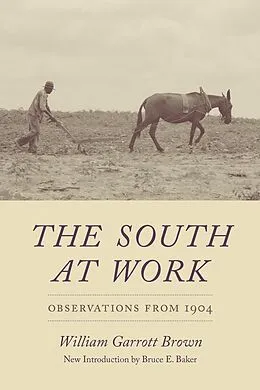 E-Book (epub) The South at Work von William Garrott Brown