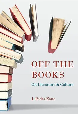 E-Book (epub) Off the Books von J. Peder Zane