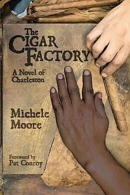 E-Book (epub) The Cigar Factory von Michele Moore