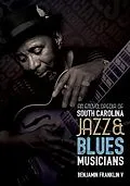 E-Book (epub) An Encyclopedia of South Carolina Jazz and Blues Musicians von V. Franklin