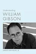 E-Book (epub) Understanding William Gibson von Jr. Miller