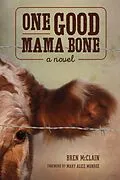 E-Book (epub) One Good Mama Bone von Bren McClain