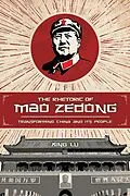 E-Book (pdf) The Rhetoric of Mao Zedong von Xing Lu