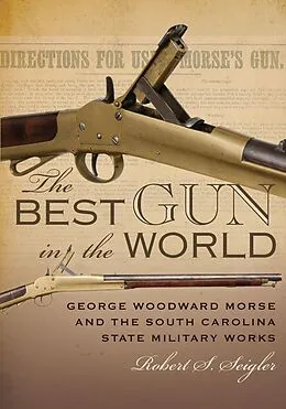 E-Book (epub) The Best Gun in the World von Robert S. Seigler