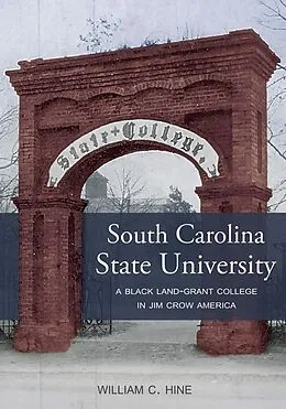 E-Book (epub) South Carolina State University von William C Hine