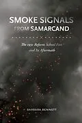 E-Book (epub) Smoke Signals from Samarcand von Barbara Bennett