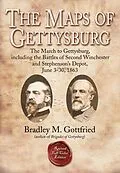 E-Book (epub) Maps of Gettysburg, eBook Short #1: The March to Gettysburg, Including the Battles of Second Winchester and Stephenson's Depot, June 3-30, 1863 von Gottfried Bradley M. Gottfried